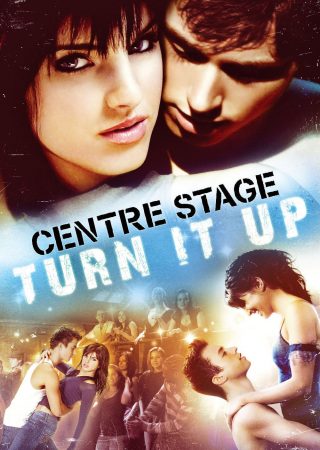 Center Stage Turn it up_Poster_1